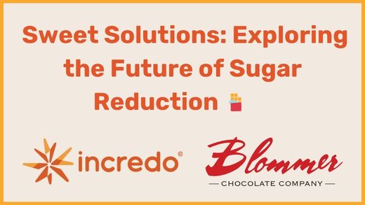 Sweet Solutions: Exploring the Future of Sugar Reduction